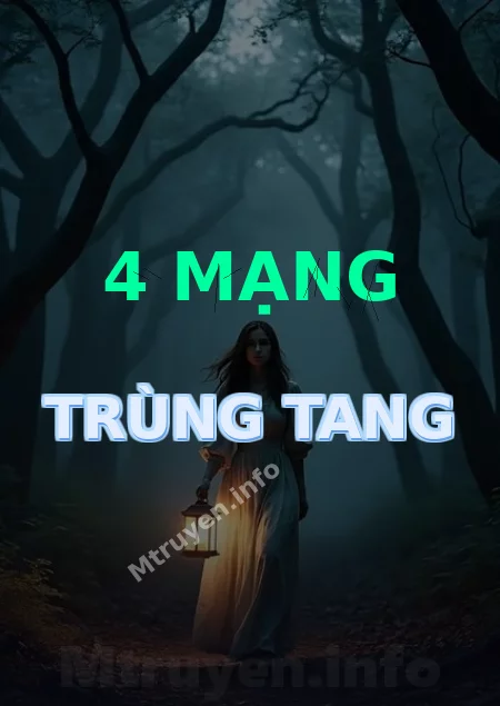4 Mạng Trùng Tang