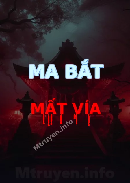 Ma Bắt Mất Vía