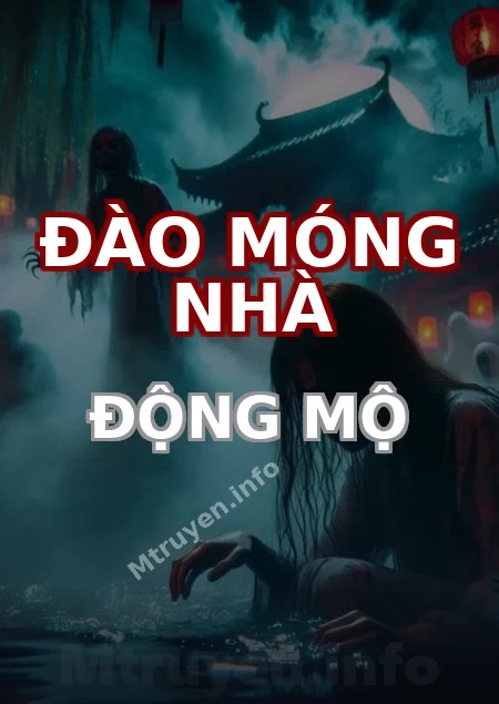 Đào Móng Nhà Động Mộ