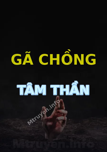 Gã Chồng Tâm Thần