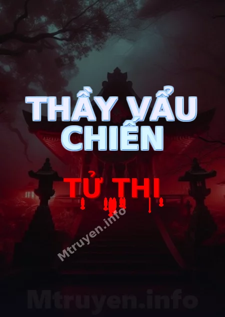 Thầy Vẩu Chiến Tử Thi