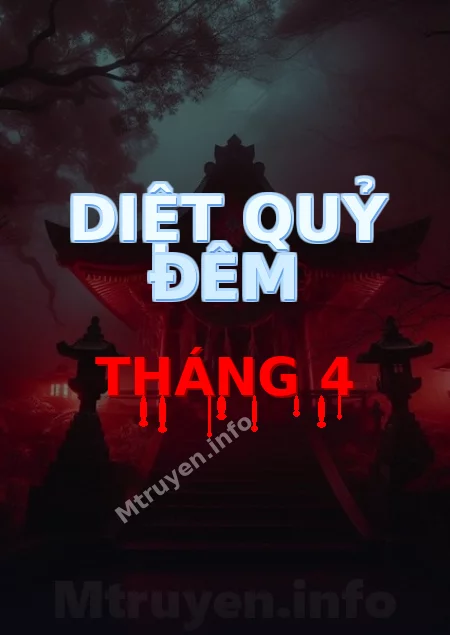 Diệt Quỷ Đêm Tháng 4
