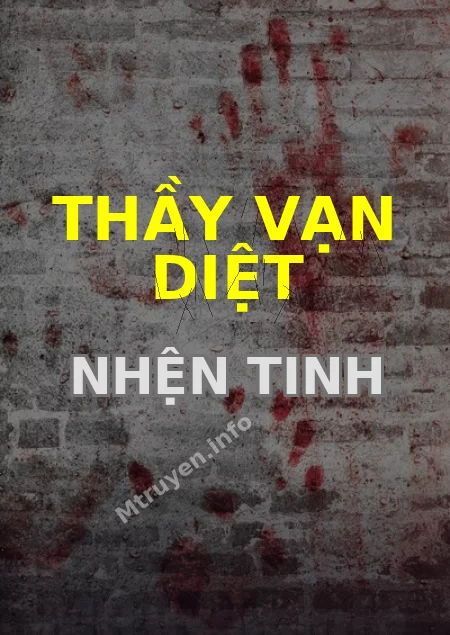 Thầy Vạn Diệt Nhện Tinh