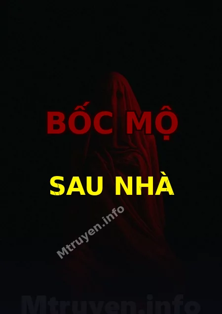 Bốc Mộ Sau Nhà