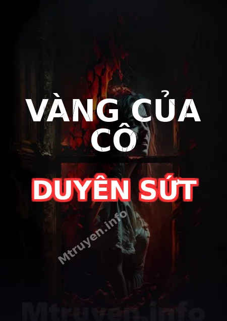 Vàng Của Cô Duyên Sứt