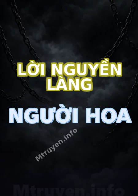 Lời Nguyền Làng Người Hoa