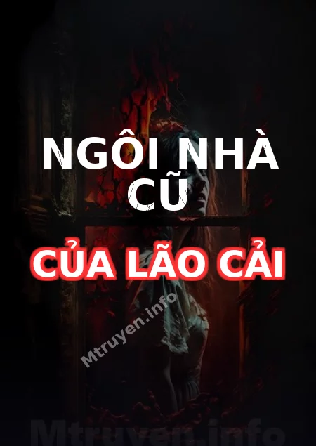 Ngôi Nhà Cũ Của Lão Cải