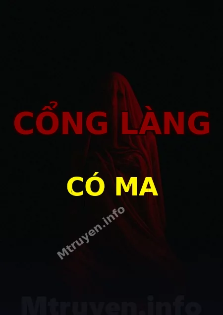 Cổng Làng Có Ma