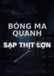 Bóng ma Quanh Sạp Thịt Lợn
