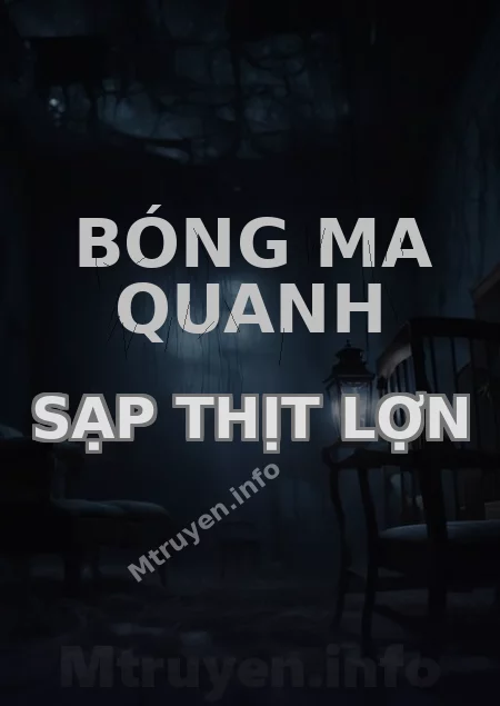 Bóng ma Quanh Sạp Thịt Lợn