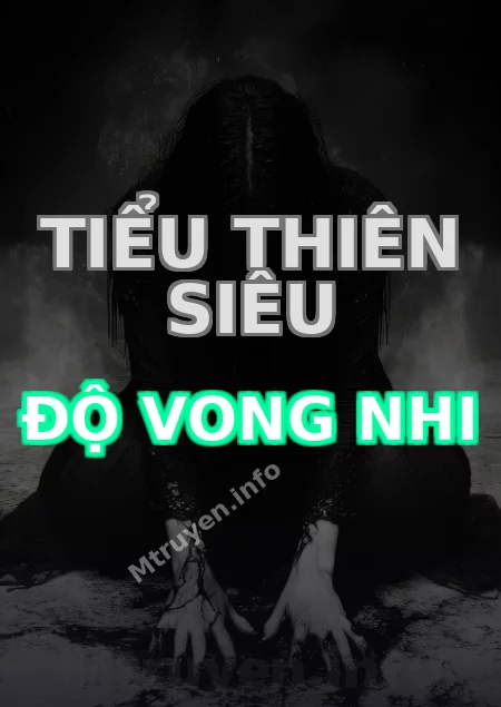 Tiểu Thiên Siêu Độ Vong Nhi