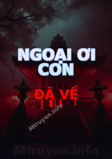 Ngoại Ơi Con Đã Về