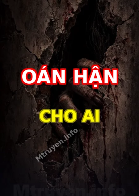 Oán Hận Cho Ai