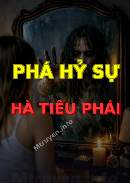 Phá Hỷ Sự Hà Tiêu Phái