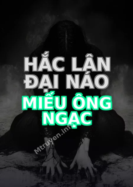 Hắc Lân Đại Náo Miếu Ông Ngạc