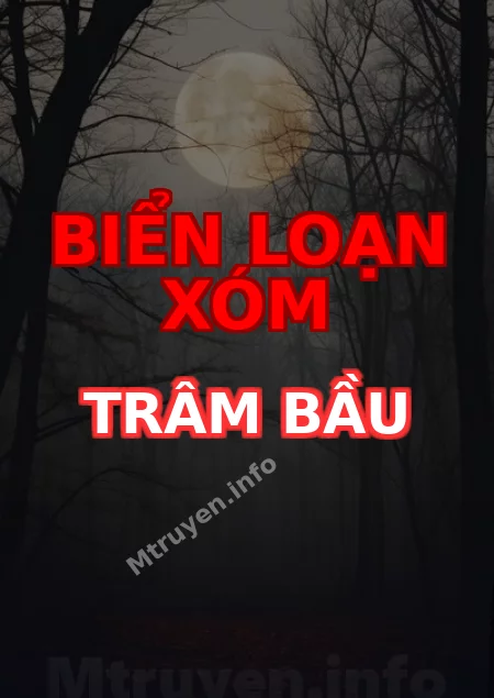 Biển Loạn Xóm Trâm Bầu