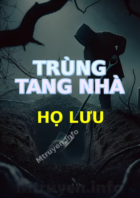 Trùng Tang Nhà Họ Lưu