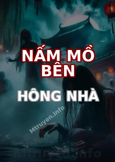 Nấm Mồ Bên Hông Nhà