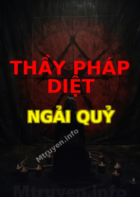 Thầy Pháp Diệt Ngải Quỷ