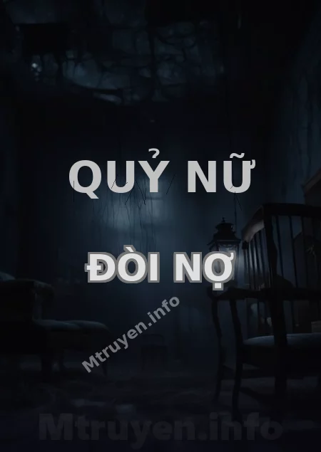 Quỷ Nữ Đòi Nợ