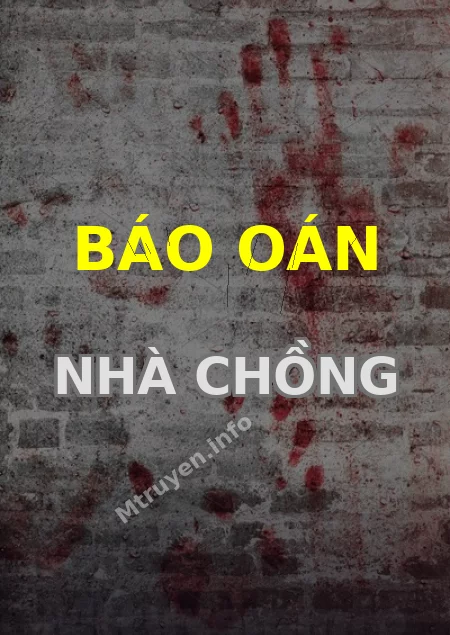 Báo Oán Nhà Chồng
