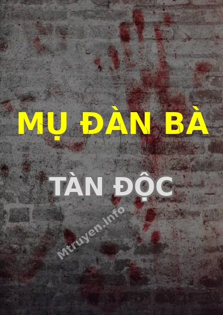 Mụ Đàn Bà Tàn Độc