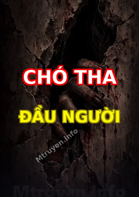 Chó Tha Đầu Người