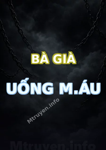 Bà Già Uống M.áu
