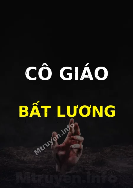 Cô Giáo Bất Lương