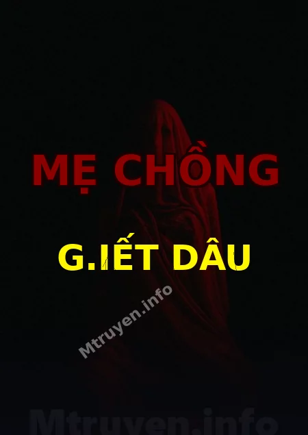 Mẹ Chồng G.iết Dâu