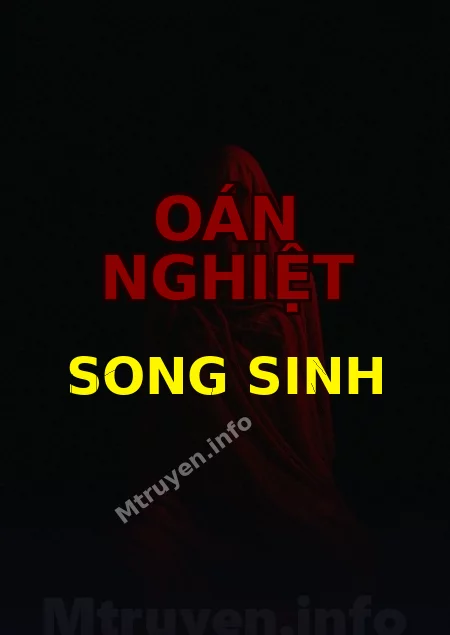 Oán Nghiệt Song Sinh