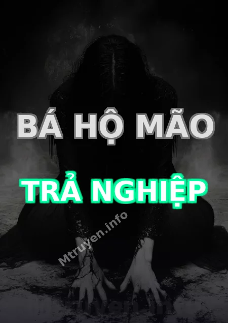Bá Hộ Mão Trả Nghiệp