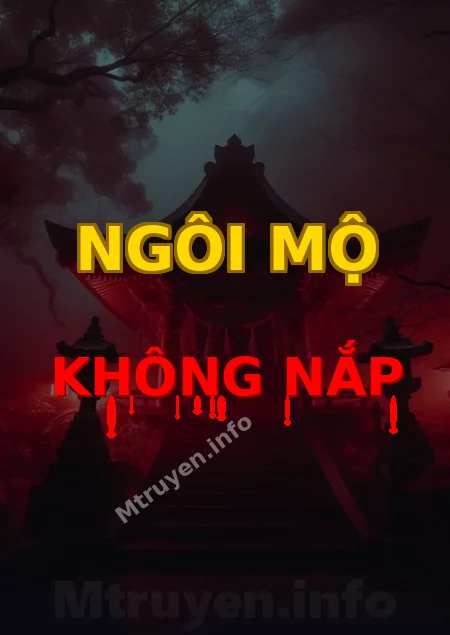 Ngôi Mộ Không Nắp