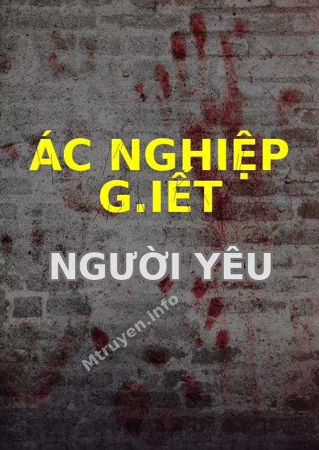 Ác Nghiệp G.iết Người Yêu