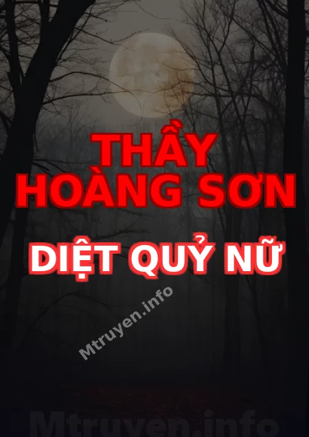 Thầy Hoàng Sơn Diệt Quỷ Nữ