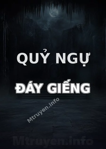Quỷ Ngự Đáy Giếng