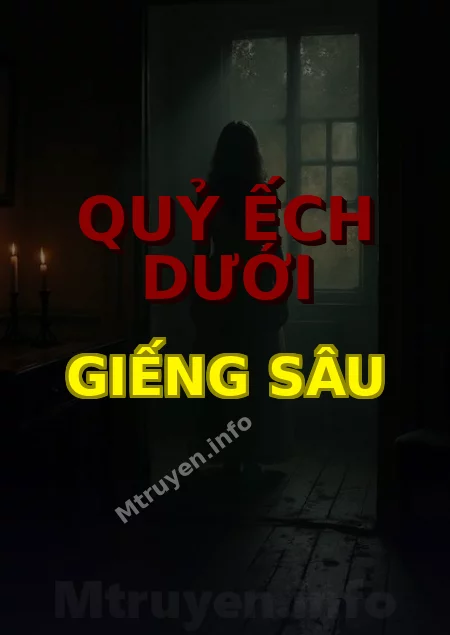 Quỷ Ếch Dưới Giếng Sâu
