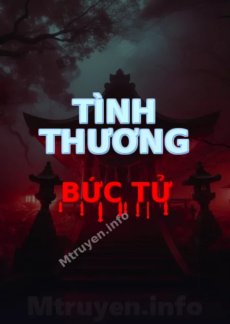 Tình Thương Bức Tử