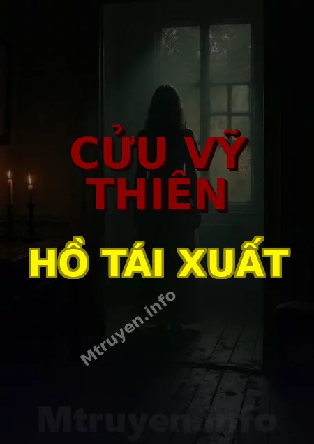 Cửu Vỹ Thiên Hồ Tái Xuất