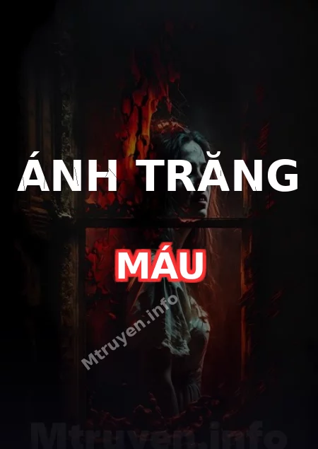 Ánh Trăng Máu
