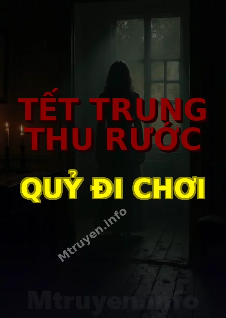Tết Trung Thu Rước Quỷ Đi Chơi