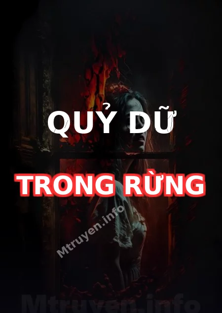 Quỷ Dữ Trong Rừng