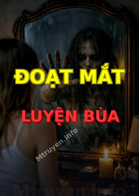 Đoạt Mắt Luyện Bùa