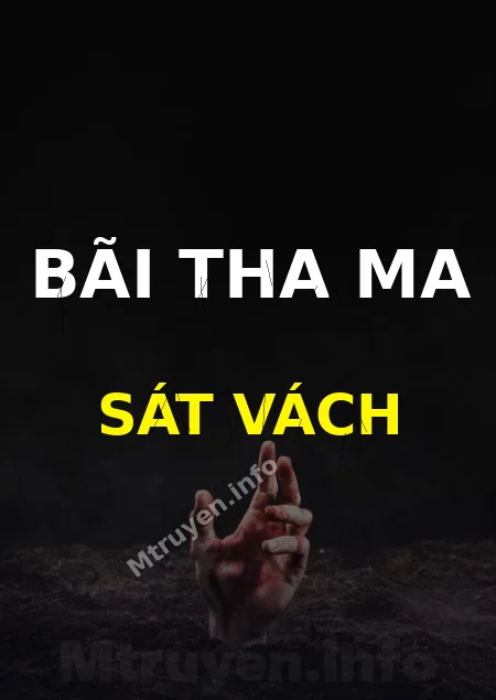 Bãi Tha Ma Sát Vách