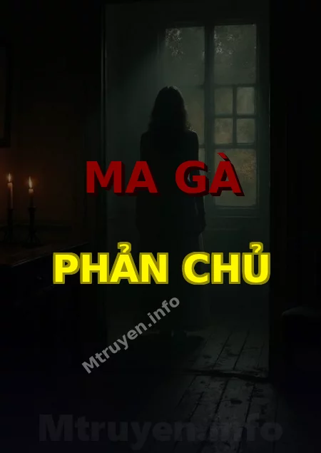 Ma Gà Phản Chủ