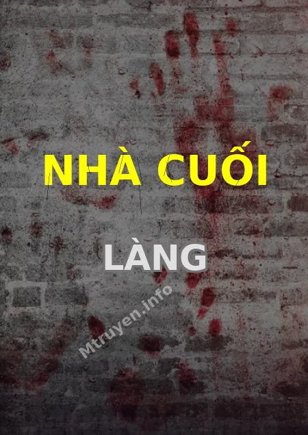 Nhà Cuối Làng