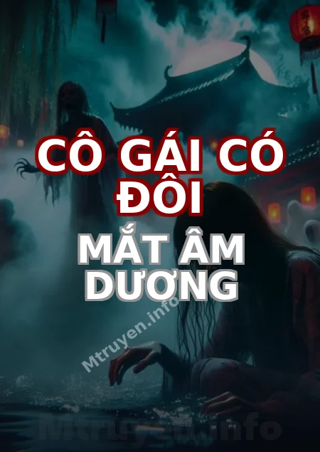 Cô Gái Có Đôi Mắt Âm Dương