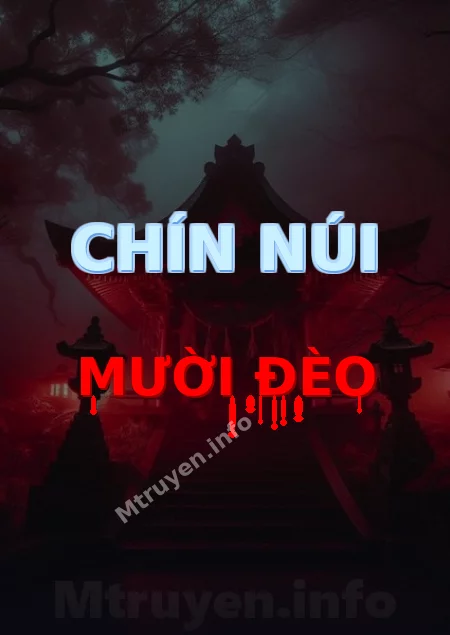 Chín Núi Mười Đèo