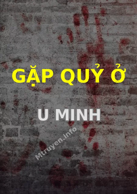 Gặp Quỷ Ở U Minh