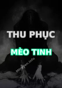 Thu Phục Mèo Tinh
